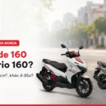 Air Blade 160 hay Vario 160? So sánh thông số, tính năng và nên chọn xe nào (2026)