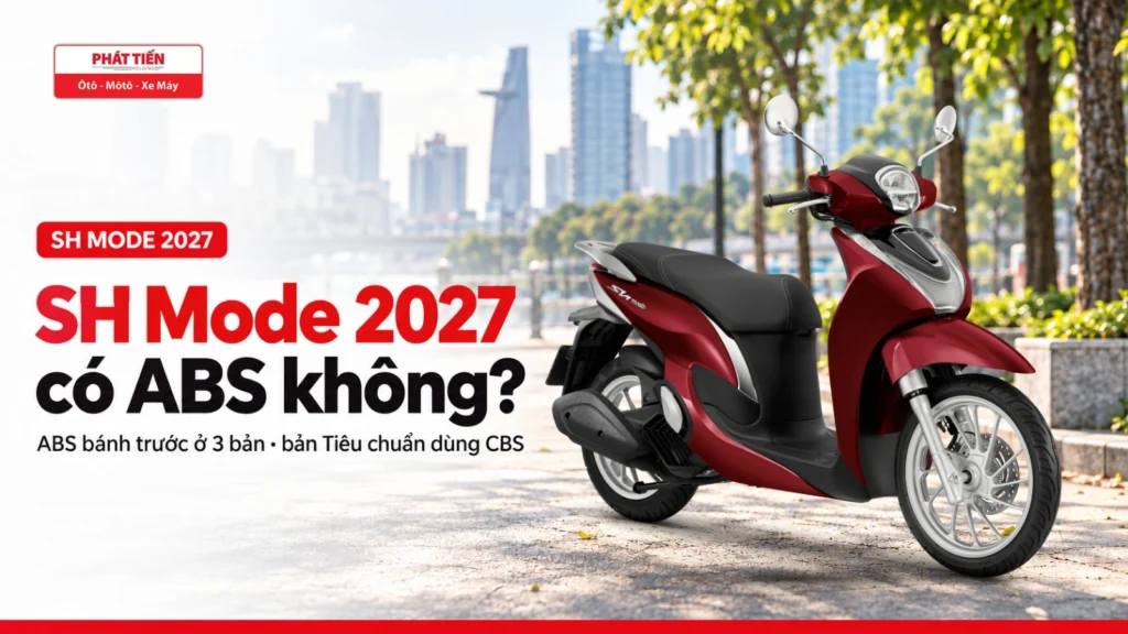 SH Mode 2027 có ABS không? Bao nhiêu cc, mã lực, nặng bao nhiêu kg